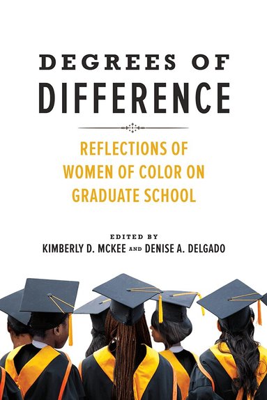 Kimberly D. McKee, Denise A. Delgado - Degrees of Difference, Inbunden