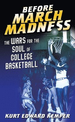 Before March Madness