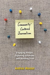 bokomslag Community-Centered Journalism
