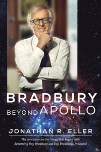bokomslag Bradbury Beyond Apollo