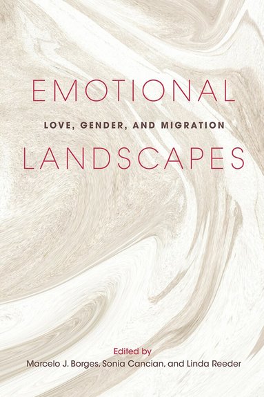Marcelo J. Borges, Sonia Cancian, Linda Reeder - Emotional Landscapes, Inbunden