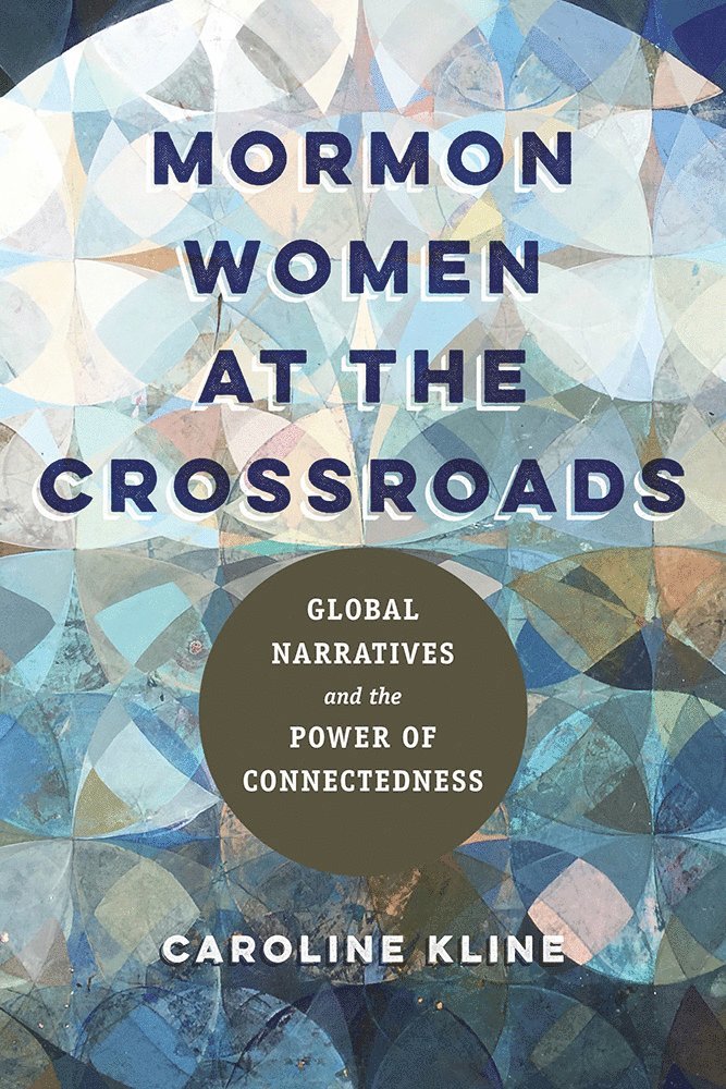 Mormon Women at the Crossroads