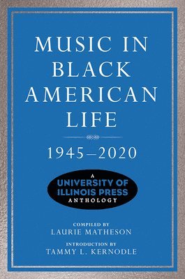 Music in Black American Life, 1945-2020, Inbunden
