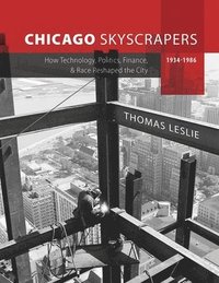 bokomslag Chicago Skyscrapers, 1934-1986
