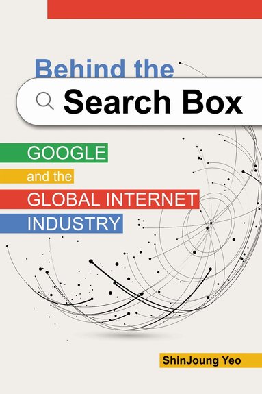 ShinJoung Yeo - Behind the Search Box, Inbunden