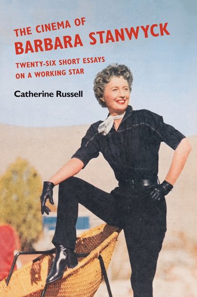Catherine Russell - Cinema of Barbara Stanwyck, Inbunden