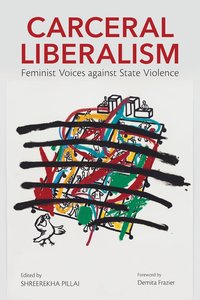 bokomslag Carceral Liberalism