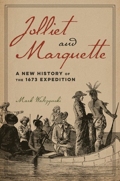 bokomslag Jolliet and Marquette