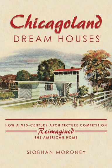 bokomslag Chicagoland Dream Houses