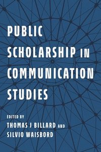 bokomslag Public Scholarship in Communication Studies