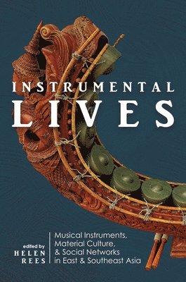 Helen Rees - Instrumental Lives, Inbunden