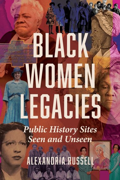 Alexandria Russell - Black Women Legacies, Inbunden