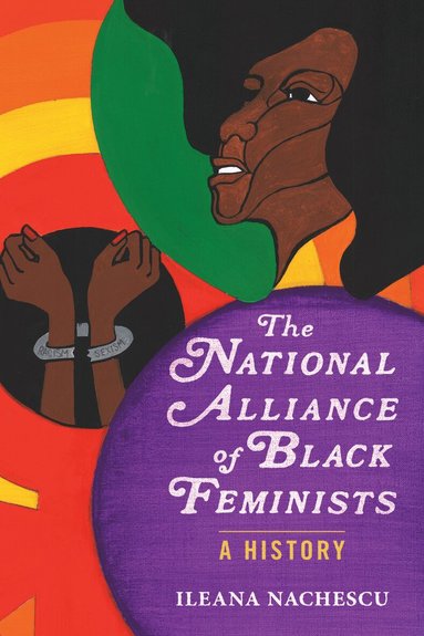 Ileana Nachescu - National Alliance of Black Feminists, Inbunden