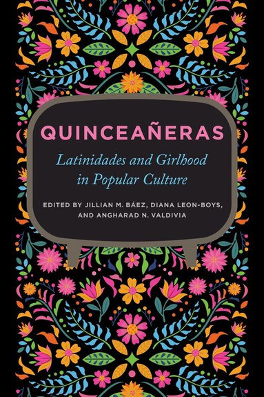 Jillian M. Báez, Diana Leon-Boys, Angharad Valdivia - Quinceañeras, Inbunden