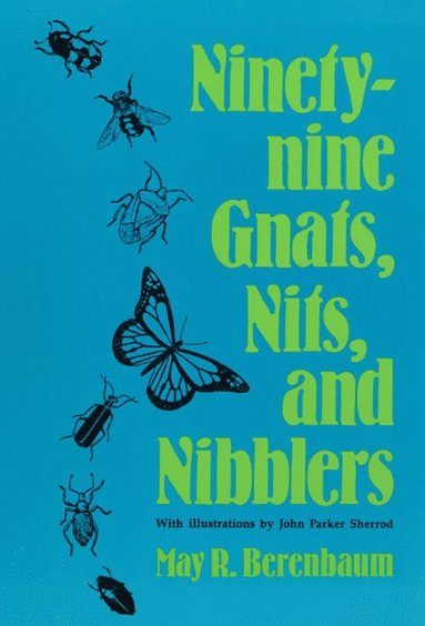 bokomslag Ninety-nine Gnats, Nits, and Nibblers