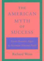 bokomslag The American Myth of Success