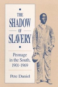 bokomslag The Shadow of Slavery