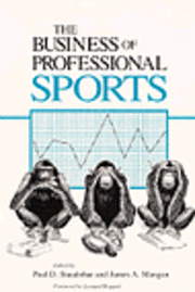 Paul D Staudohar, James A Mangan, Paul D. Staudohar, James A. Mangan - Business of Professional Sports, Häftad