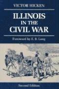 bokomslag Illinois in the Civil War