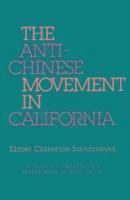 bokomslag The Anti-Chinese Movement in California