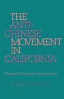 The Anti-Chinese Movement in California 1