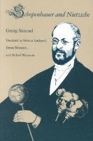 Georg Simmel - Schopenhauer and Nietzsche, Häftad
