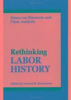 Lenard R. Berlanstein - RETHINKING LABOR HISTORY, Häftad