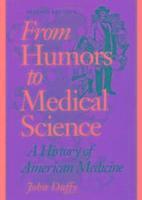 John Duffy - From Humors to Medical Science, Häftad