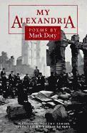 Mark Doty - My Alexandria, Häftad