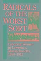 Radicals of the Worst Sort