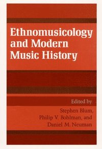 bokomslag Ethnomusicology and Modern Music History