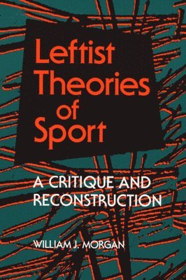 Leftist Theories of Sport 1