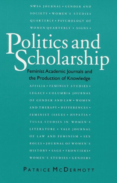 bokomslag Politics and Scholarship