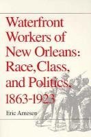 bokomslag Waterfront Workers of New Orleans