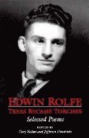 Edwin Rolfe, Cary Nelson, Jefferson Hendricks - Trees Became Torches, Häftad