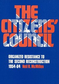 bokomslag The Citizens' Council