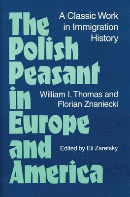 The Polish Peasant in Europe and America 1