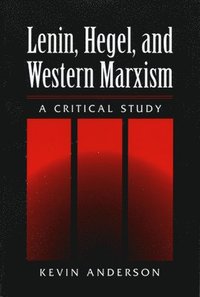 bokomslag LENIN HEGEL & WESTERN MARXISM