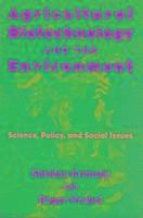 Agricultural Biotechnology and the Environment 1