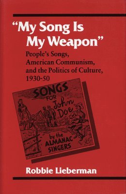 ROBBIE LIEBERMAN, Robbie Lieberman - "My Song Is My Weapon", Häftad