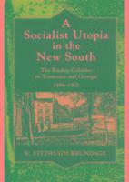 Socialist Utopia in the New South
