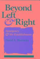 David A. Horowitz - Beyond Left and Right, Häftad