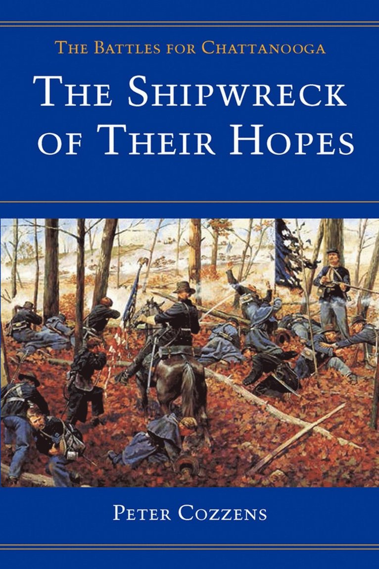 Peter Cozzens - Shipwreck of Their Hopes, Häftad