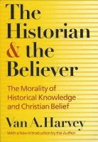 bokomslag Historian and Believer