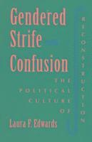 Gendered Strife and Confusion