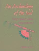 bokomslag An Archaeology of the Soul