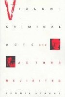 bokomslag Violent Criminal Acts and Actors Revisited