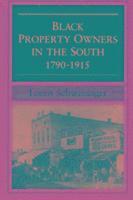 Black Property Owners in the South, 1790-1915 1