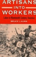 bokomslag Artisans Into Workers