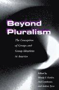 Beyond Pluralism